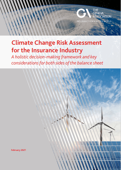 Climate Change Risk Assessment  for the Insurance Industry - A holistic decision-making framework and key  considerations for both sides of the balance sheet